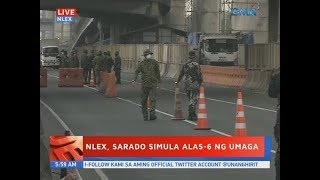 UB: NLEX, sarado simula alas-6 ng umaga