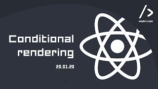ReactJs workshop - Conditional rendering - 20-01-20
