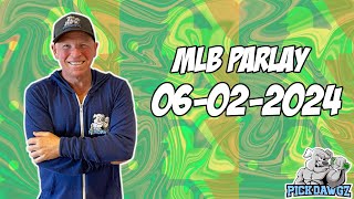 Free MLB Parlay For Today Sunday 6/2/24 MLB Pick & Prediction MLB Betting Tips