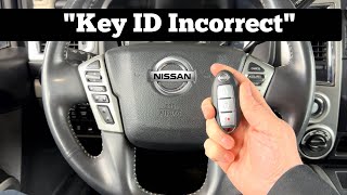 How To Start 2017 - 2019 Nissan Titan With Key ID Incorrect - Dead Remote Fob Battery Not Working