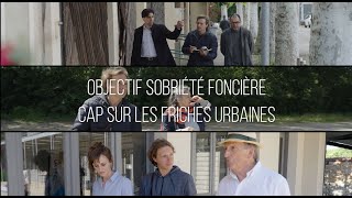 Objectif sobriété foncière : cap sur les friches urbaines