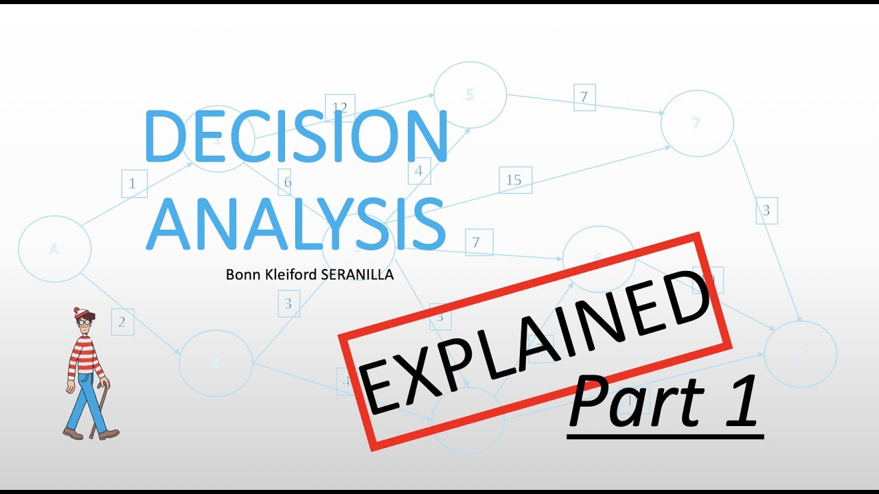 Decision Analysis (Part 1) Tutorial -Introduction, Decision Making ...