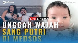 🔴 SELEB UPDATE - JESSICA ISKANDAR AKHIRNYA UNGGAH WAJAH SANG PUTRI, DIBERI NAMA HAGIA