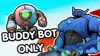 Roboquest but I only use the Buddy Bot