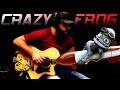 Crazy Frog / Axel F (Beverly Hills Cop Main Theme) — Fingerstyle Guitar Cover