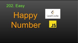 202 Happy Number LeetCode (Google Interview Question) JavaScript