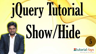 3. JQuery Show/ HIde | JQuery Tutorial - Tutorial Rays