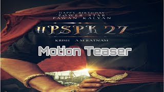 #PSPK 27 Movie Motion Poster Teaser |Pawankalyan, Krish
