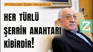 Her türlü şerrin anahtarı kibirdir! | M.Fethullah Gülen Hocaefendi