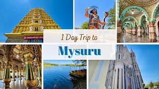 1 Day Trip to Mysuru | Complete itinerary for 1 Day Mysuru Trip