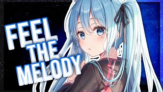 ✪「Nightcore」➥ Feel The Melody [S3RL Feat. Sara] - (CLAWZ Remix)