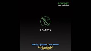 Sharpex Battery Operated Lawn Mower for Small and medium Garden