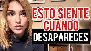 💔5 COSAS QUE SIENTE CUANDO DESAPARECES 🫥