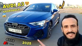 أجي تشوف شحال دايرة آخر أودي a3 العامرة AUDI A3 SPORTBACK 2025 S-LINE 🇲🇦