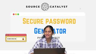 Source Catalyst | Python Project | Secure Password Generator