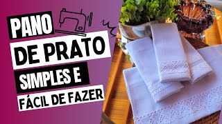 [PASSO-A-PASSO] - Pano de prato simples e fácil de fazer