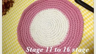 細編みで編む円を解説（11段目～１６段目の編み方）☆かぎ針☆crochet