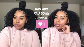 Half Up Half Down Top Knot Bun Natural Hair