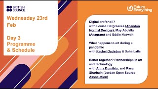 Day 3 - British Council Jordan - Arts in the Digital Age Online Forum