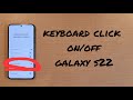 Turn Keyboard sound on/off Samsung Galaxy S22