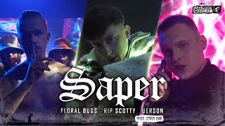 Floral Bugs, rip scotty, Berson - Saper (prod. Szwed SWD) [Popkiller Młode Wilki 8]