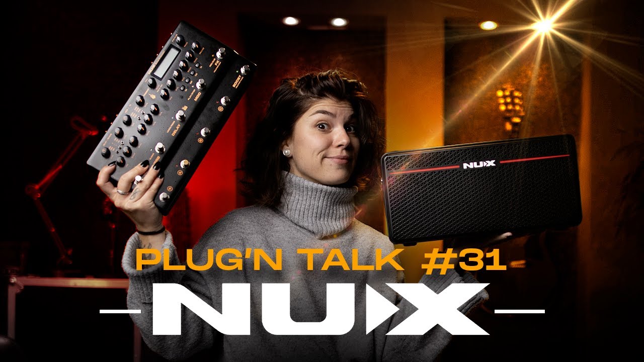 NUX Trident NME-5 & NUX Mighty Space | Star's Music "PLUG'N TALK" #31 ...