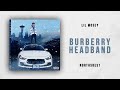 Lil Mosey - Burberry Headband (Northsbest)