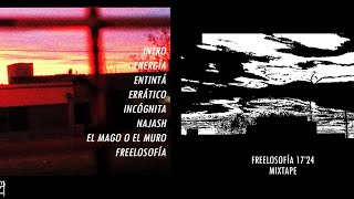 FREELOSOFÍA 17'24 - MixTape | EliKciR