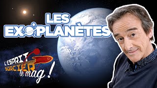 Exoplanètes : où trouvera-t-on de la vie ? - L'Esprit Sorcier, le mag avec Fred Courant