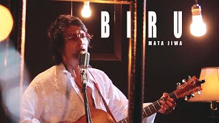 Biru - Mata Jiwa | WAREHOUSE MUSIC