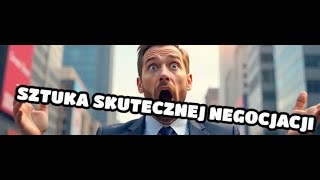 Sztuka skutecznej negocjacji