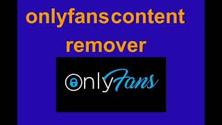 I Will Remove Your Leaked Content Onlyfans Under Dmca
