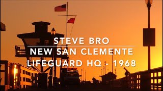 Lifeguard Chronicles - Steve Bro - New Lifeguard HQ 1968