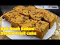 Kek buah kukus | Steam fruit cake | Versi orang dulu-dulu