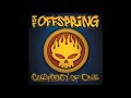 The Оffsрring Соnsрirасу оf Оnе (Full Album)
