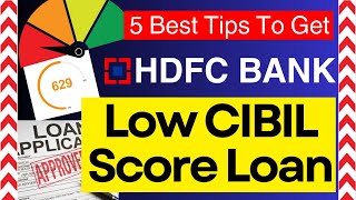 Tips to get low cibil score loan from HDFC Bank #improvecibil #personalloan #cibilscore #hdfcbank