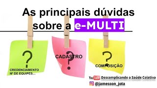 Principais dúvidas sobre as e-Multi (até agora)