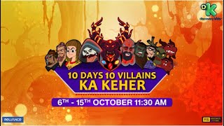 10 Days 10 Villain Ka Kher | Movies | 6th - 15th October 11:30AM | Discovery Kids India