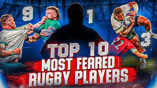 Top 10 Most Feared Rugby Players Right Now | Brutality, Aggression, Skill & Speed 2023