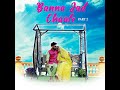 banna jad chaale pt. 2 feat. ravindra upadhyay