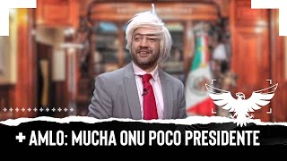 AMLO: MUCHA ONU POCO PRESIDENTE - EL PULSO DE LA REPÚBLICA