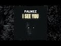 palmez i see you