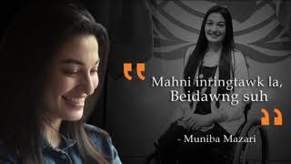 Muniba Mazari.... Mahni in ring tawk la, beidawng suh..