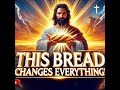 Unveiling the Bread of Life: A Journey from the Physical to the Eternal.