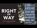 [Right Of Way] The fault in our signs, part 1