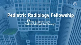 Pediatric Radiology Fellowship at Lurie Children's