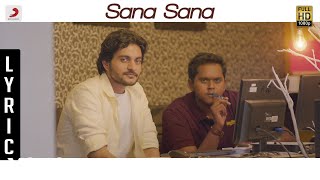 Avam - Sana Sana Lyric | Gaurav, Kavya Shetty | Sundaramurthy KS | Vijay Vilvakrish