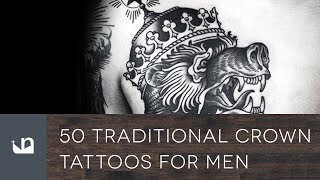 50 Traditional Crown Tattoos For Men