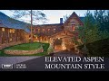 Elevated Aspen Mountain Style