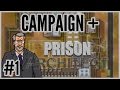 Death Row = Campaign + Prison Architect [Version 1.0] #1